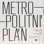 Výstava - Metropolitní plán